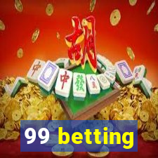 99 betting
